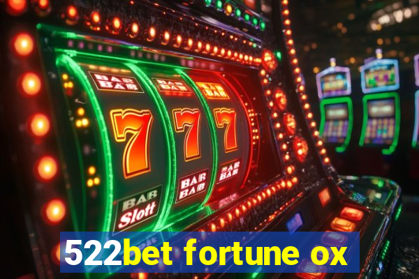 522bet fortune ox