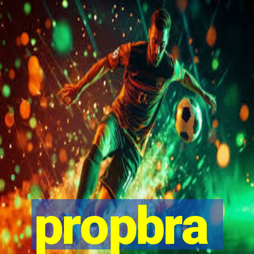 propbra