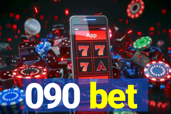 090 bet