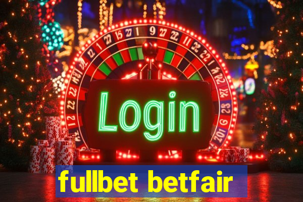 fullbet betfair