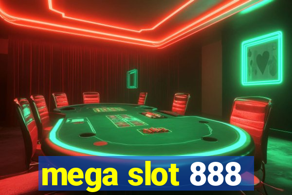 mega slot 888