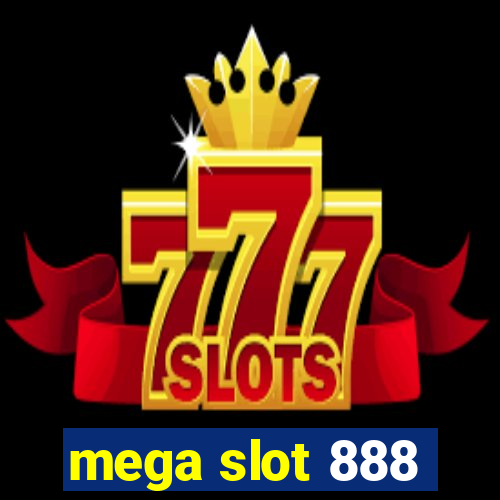 mega slot 888