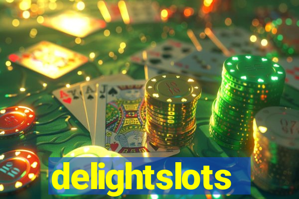 delightslots