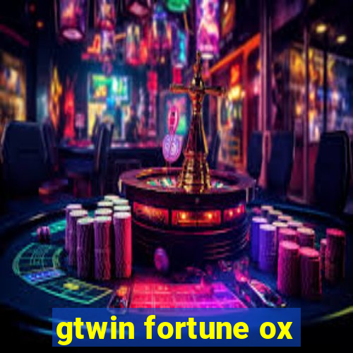 gtwin fortune ox