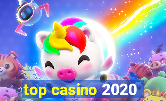 top casino 2020