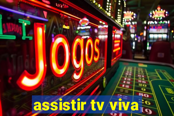 assistir tv viva