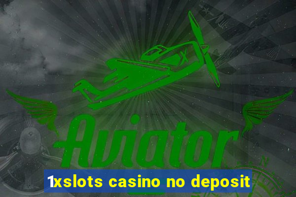 1xslots casino no deposit