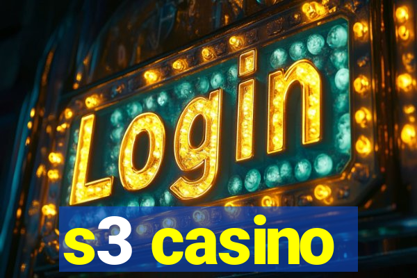 s3 casino