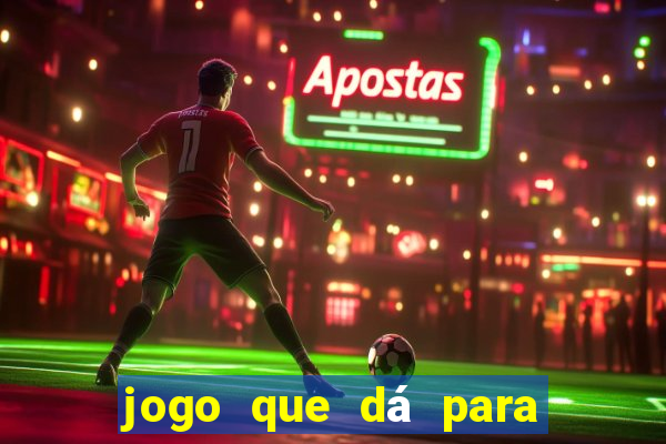 jogo que dá para jogar sem abaixar