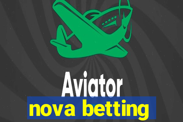 nova betting