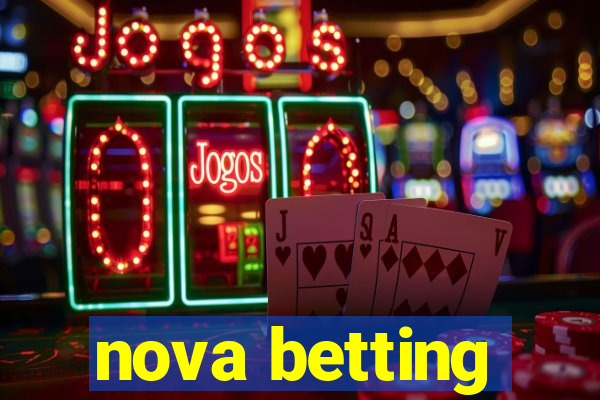 nova betting