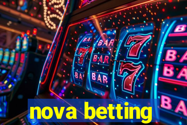 nova betting