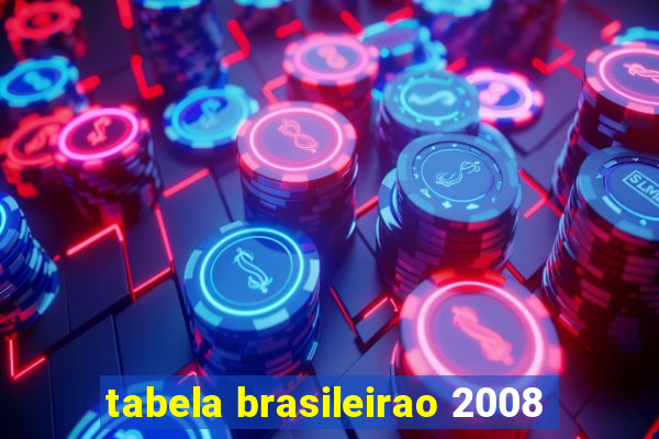 tabela brasileirao 2008