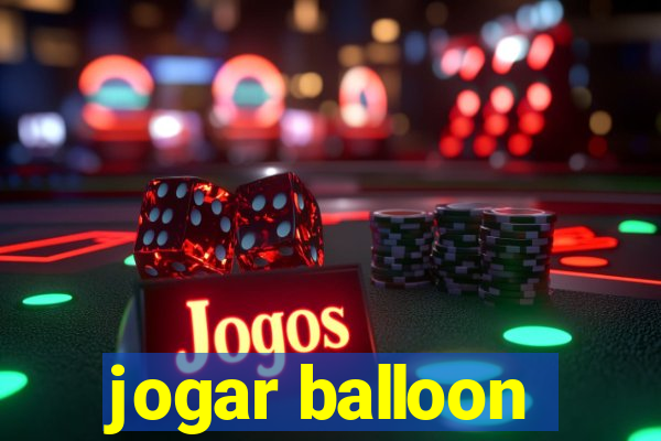 jogar balloon