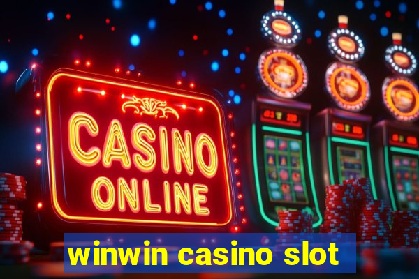 winwin casino slot