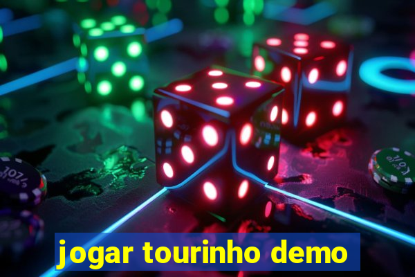 jogar tourinho demo