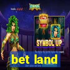 bet land