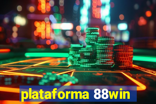 plataforma 88win