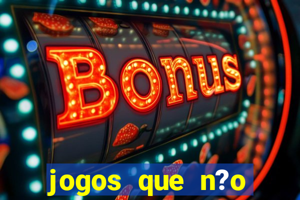 jogos que n?o precisa depositar