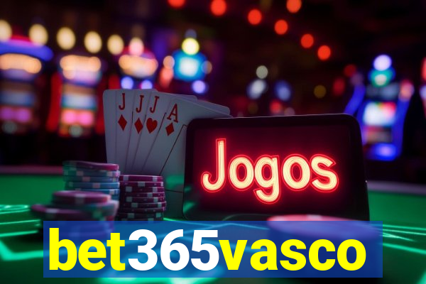 bet365vasco