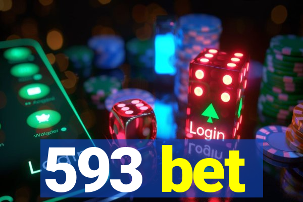 593 bet