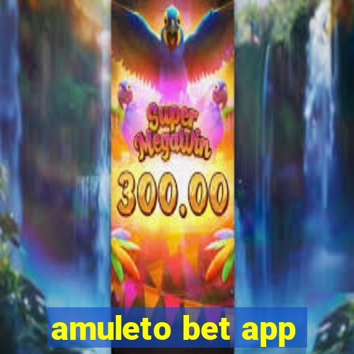 amuleto bet app