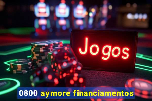 0800 aymore financiamentos