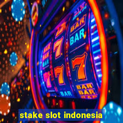 stake slot indonesia