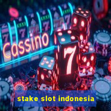 stake slot indonesia