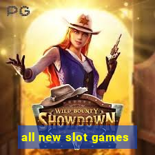 all new slot games