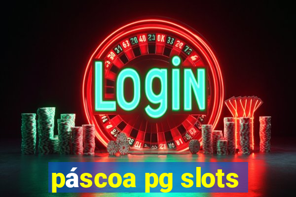 páscoa pg slots