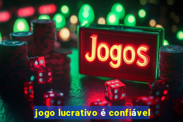 jogo lucrativo é confiável