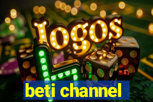 beti channel