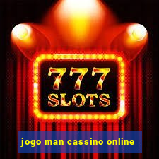 jogo man cassino online