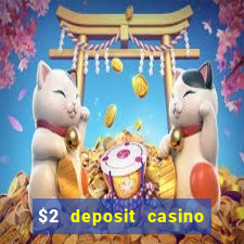 $2 deposit casino nz free spins