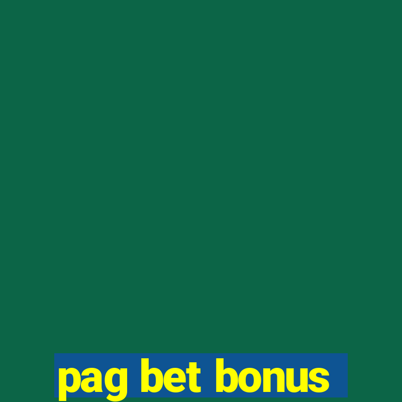 pag bet bonus