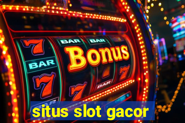 situs slot gacor