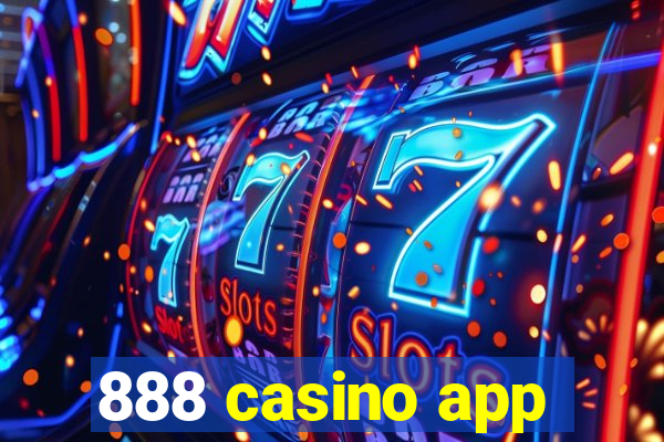 888 casino app