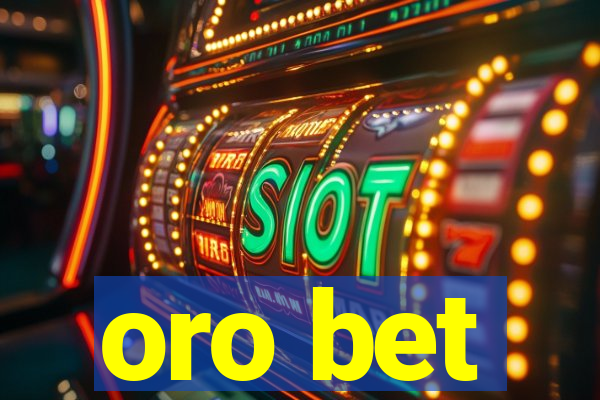 oro bet