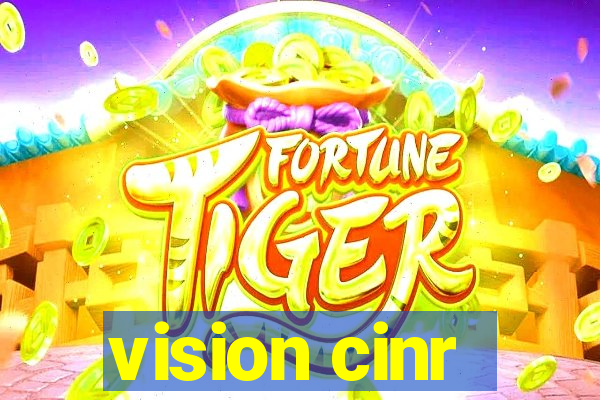 vision cinr