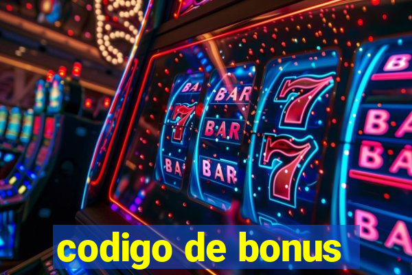 codigo de bonus