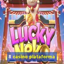 8 casino plataforma