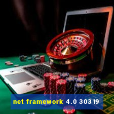 net framework 4.0 30319