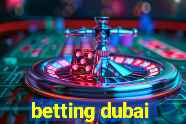 betting dubai