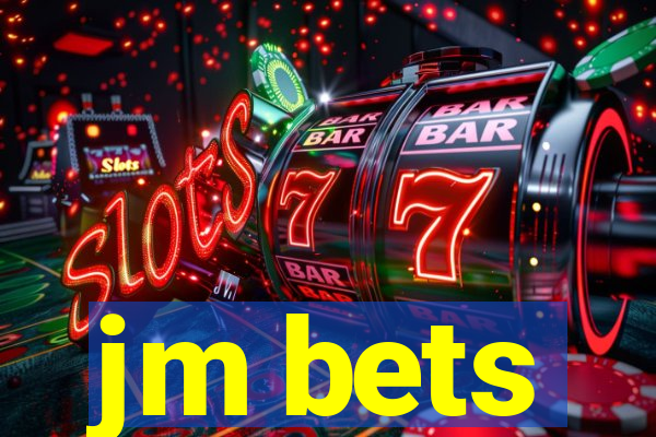 jm bets