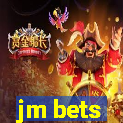 jm bets