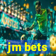 jm bets