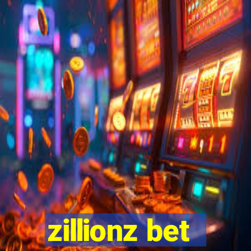 zillionz bet