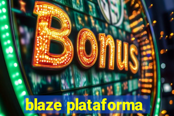 blaze plataforma