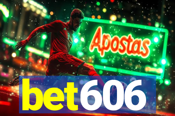 bet606